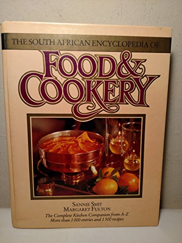 Beispielbild fr The South African Encyclopedia of Food and Cookery zum Verkauf von Chapter 1