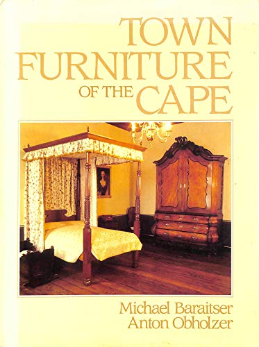 Beispielbild fr Town Furniture of the Cape. zum Verkauf von Antiquariat Blschke