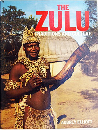 Stock image for The Zulu Traditions and Culture for sale by Chapter 1
