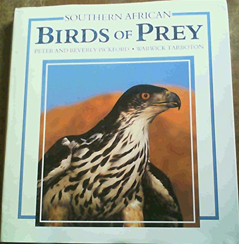 Southern African birds of prey (9780869776513) by Tarboton, W.; Pickford, P