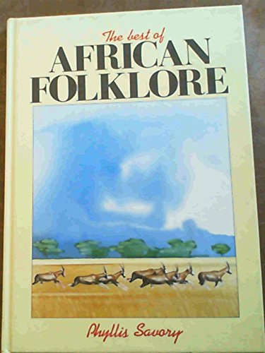 Imagen de archivo de The best of African folklore a la venta por Books From California