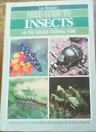 9780869779453: Field Guide to Insects of Kruger National Park: Over 150 Groups Described and Illustrated in Full Colour