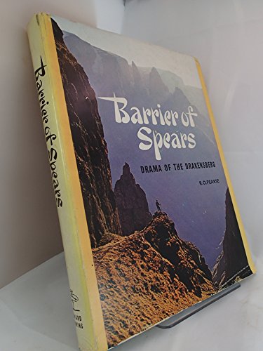 Beispielbild fr Barrier of Spears: Drama of the Drakensberg zum Verkauf von Antiquarius Booksellers