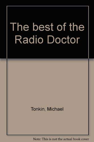 The Best of the Radio Doctor