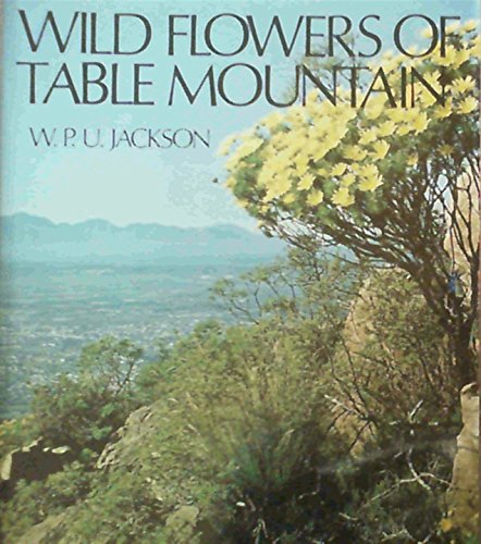 Beispielbild fr Wild Flowers of Table Mountain zum Verkauf von AwesomeBooks