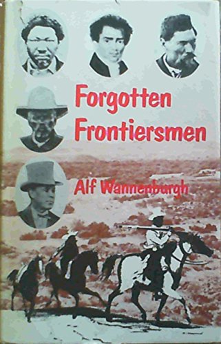 Stock image for FORGOTTEN FRONTIERSMEN isbn 0869781758 for sale by Yesterday's Books