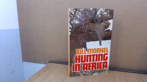 9780869781777: Hunting in Africa