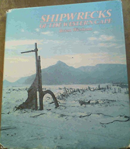 9780869782514: Shipwrecks of the Western Cape