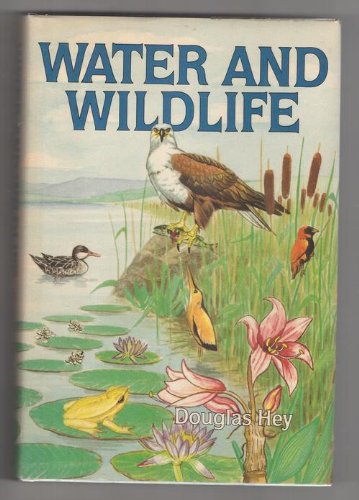 Imagen de archivo de Water and Wildlife a la venta por Bookies books