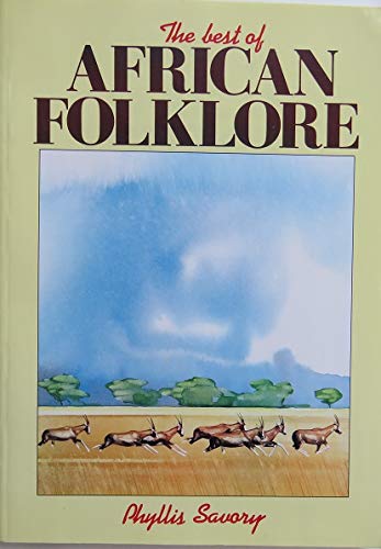 9780869784761: The Best of African Folklore