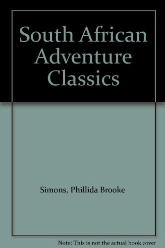 Stock image for South African Adventure Classics for sale by Chapter 1