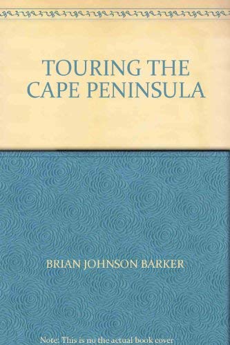 Stock image for Touring the Cape Peninsula and Winelands for sale by The Curiosity Book Shop