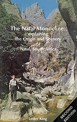 9780869803141: The Natal Monocline: The Origin and Scenery of Natal