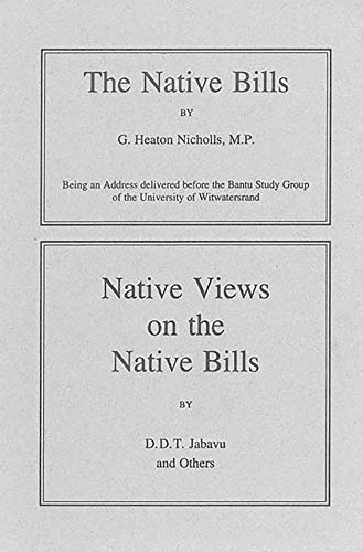 Beispielbild fr The Native Bills 1935 Native Views on the Native Bills 1935 Book 8 Colin Webb Natal Zululand zum Verkauf von PBShop.store US
