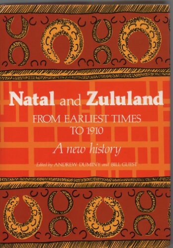 9780869809266: Natal and Zululand from Earliest Times to 1910: A New History