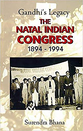 Beispielbild fr Gandhi's Legacy : The Natal Indian Congress 1894-1994 zum Verkauf von Better World Books