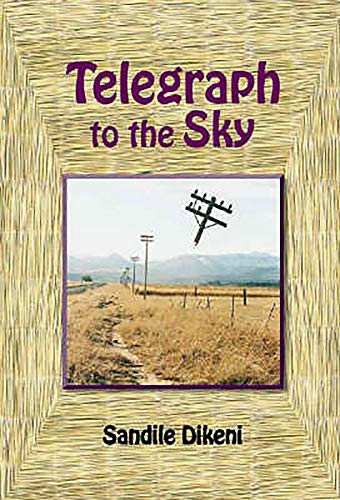 Stock image for Telegraph to the Sky for sale by Housing Works Online Bookstore