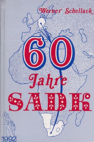 Imagen de archivo de Sechzig Jahre Sadk (Miscellania specialia) a la venta por Basler Afrika Bibliographien