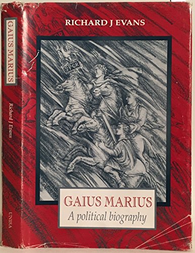 GAIUS MARIUS A Political Biography - Evans, Richard J