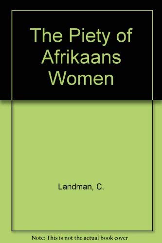 Beispielbild fr The Piety of Afrikaans Women zum Verkauf von Wonder Book