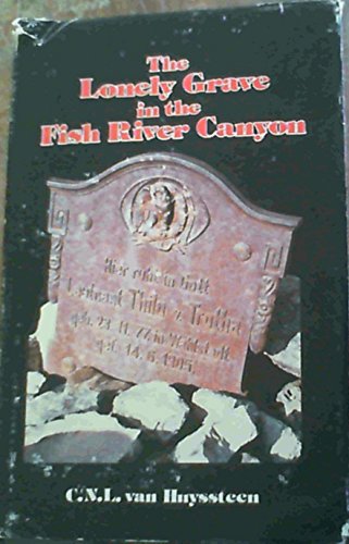 Stock image for The Lonely Grave in the Fish River Canyon for sale by Rainy Day Books