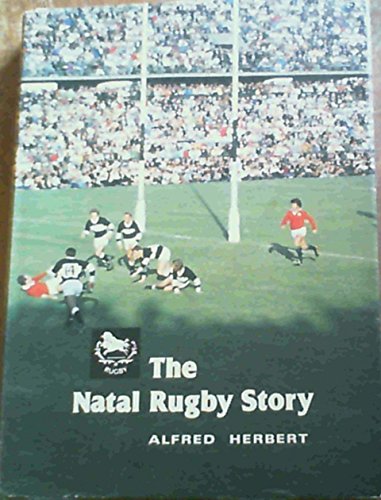 The Natal Rugby Story