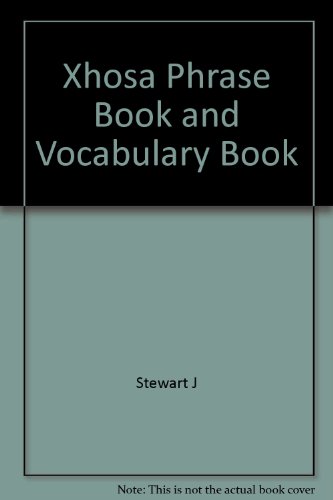 Beispielbild fr Xhosa Phrase Book &amp; Vocabulary zum Verkauf von Chapter 1