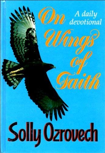 Stock image for On Wings of Faith: A Daily Devotional for sale by GF Books, Inc.