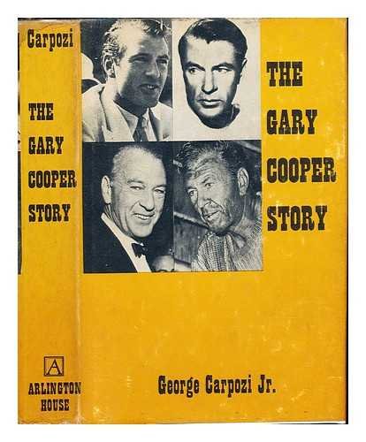 Beispielbild fr The Gary Cooper Story zum Verkauf von Better World Books