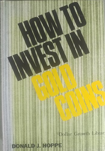 Imagen de archivo de How to invest in gold coins a la venta por Front Cover Books