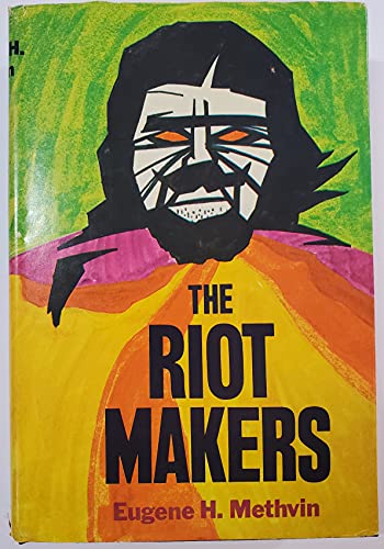 The Riot Makers: The Technology of Social Demolition