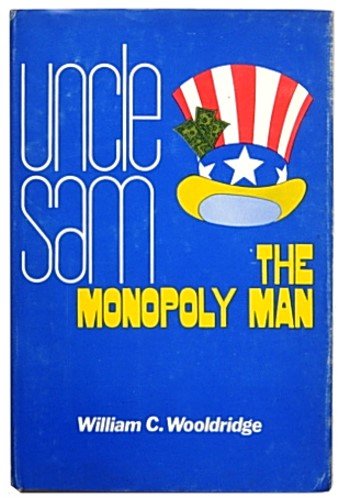 Beispielbild fr Uncle Sam, the Monopoly Man zum Verkauf von Better World Books