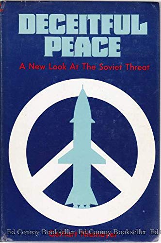 Deceitful peace;: A new look at the Soviet threat (9780870001062) by Niemeyer, Gerhart