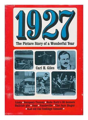 9780870001291: 1927: the Picture Story of a Wonderful Year