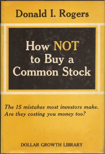 Beispielbild fr How Not to Buy A Common Stock zum Verkauf von Robinson Street Books, IOBA