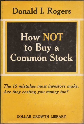 Imagen de archivo de How Not to Buy A Common Stock a la venta por Once Upon A Time Books