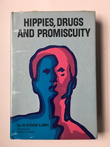 Imagen de archivo de Hippies, Drugs and Promiscuity a la venta por HPB-Diamond