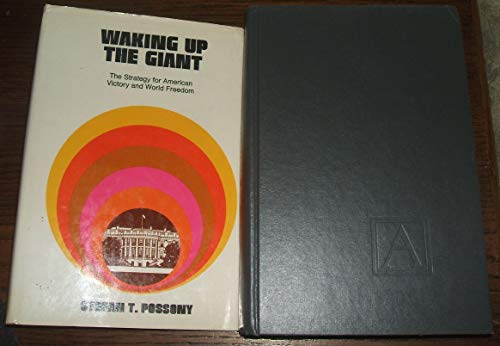 Beispielbild fr Waking up the Giant : The Strategy for American Victory and World Freedom zum Verkauf von Better World Books