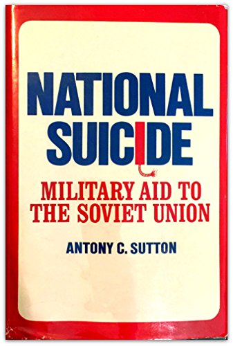 9780870002076: National Suicide: Military Aid to the Soviet Union