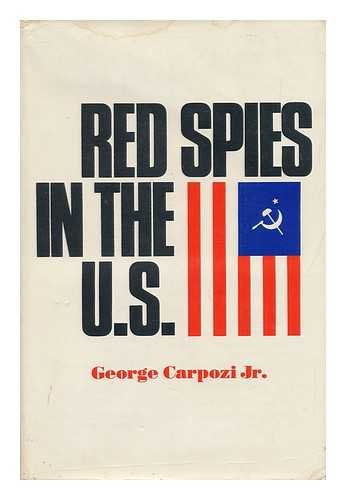 Stock image for Red Spies in the U.S. for sale by Crotchety Rancher's Books