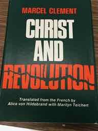 Imagen de archivo de Christ and Revolution a la venta por ThriftBooks-Dallas