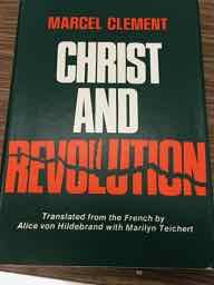 Stock image for Christ and Revolution for sale by ThriftBooks-Dallas