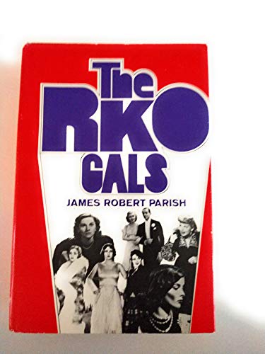 Imagen de archivo de The RKO gals a la venta por Books of the Smoky Mountains