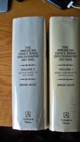 Beispielbild fr The American Dance Band Discography 1917-1942 zum Verkauf von Better World Books