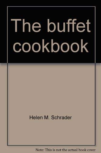 Beispielbild fr The buffet cookbook zum Verkauf von ThriftBooks-Atlanta
