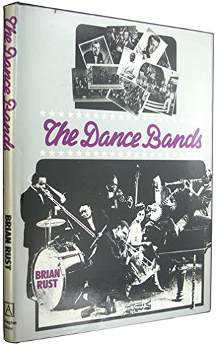 Imagen de archivo de The Dance Bands a la venta por W. Lamm