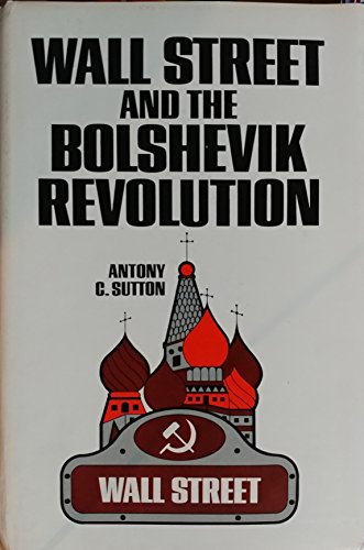 Imagen de archivo de Wall Street and the Bolshevik Revolution a la venta por Blue Vase Books