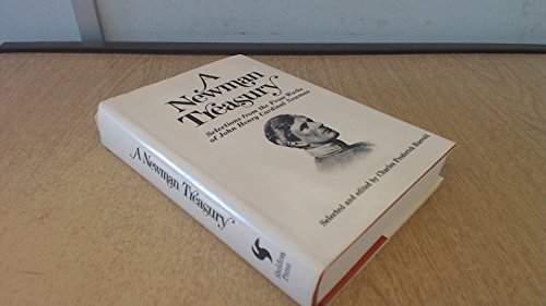 Beispielbild fr A Newman treasury: Selections from the prose works of John Henry Cardinal Newman zum Verkauf von Wonder Book