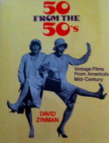 Stock image for 50 from the 50's; Vintage Films from America's Mid-Century for sale by Jeff Stark