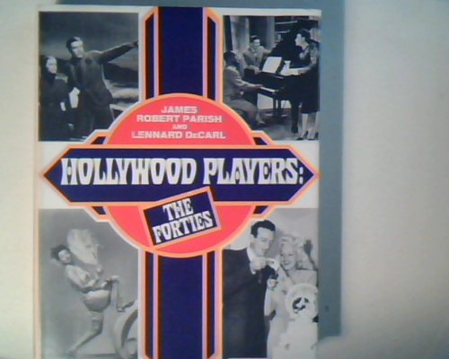 Imagen de archivo de Hollywood Players : The Forties a la venta por Better World Books: West